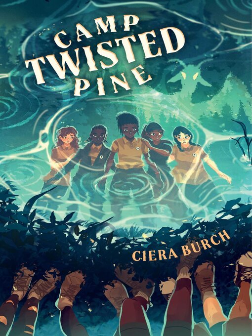 Title details for Camp Twisted Pine by Ciera Burch - Available